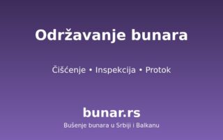 Održavanje bunara: čišćenje, inspekcija, povećanje protoka